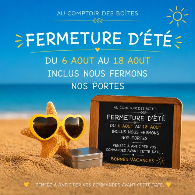 ☀️ Fermeture estivale ☀️Toute l'équipe d'Au Comptoir des Boîtes prendra quelques jours de repos afin de revenir en pleine forme !📅 Nous serons fermés du 6 août au 18 août inclus.Pensez à anticiper vos commandes avant cette période afin de recevoir vos emballages dans les meilleurs délais.Nous vous remercions pour votre confiance tout au long de l'année et vous souhaitons un très bel été rempli de soleil, de détente et de beaux projets.À très bientôt !#AuComptoirDesBoites #FermetureEstivale #Vacances #Packaging #Emballage #BoiteCarton #BoiteCadeau #PackagingDesign #Professionnels #Ecommerce #Commerce #Artisans #Boutiques #MadeForBusiness #BonnesVacances #AnticipezVosCommandes 🌞